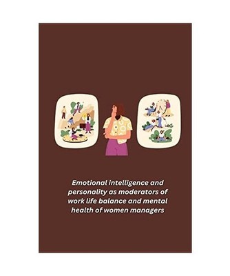 Emotional intelligence and personality as moderators of work life balance and me