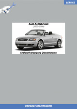 Audi A4 Cabrio (2002-2009) Reparaturanleitung Kraftstoffversorgung Diesel