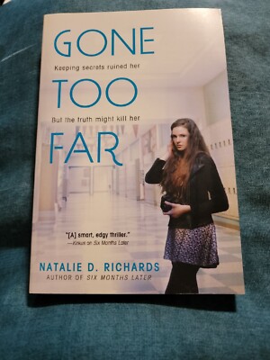 Gone Too Far by Natalie D. Richards (2015, Trade Paperback)