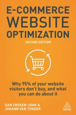 E-Commerce Website Optimization: Why 95% of Your Website Visitors Don't Buy,...