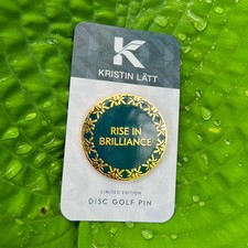 Disc Golf Pins Kristin Latt - Rise In Brilliance Pin