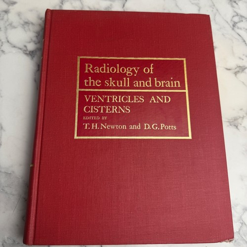 Radiology of the Skull & Brain Vol 4 Ventricles & Cisterns Newton Potts HC