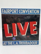 FAIRPORT CONVENTION LIVE AT THE LA TROUBADOUR 12" LP EX VINYL RECORD IMPORT