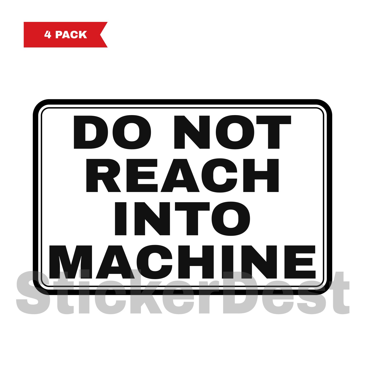Do Not Reach Into Machine T1 Vinyl Sign Sticker 4 Pack 3x2 Inch | eBay