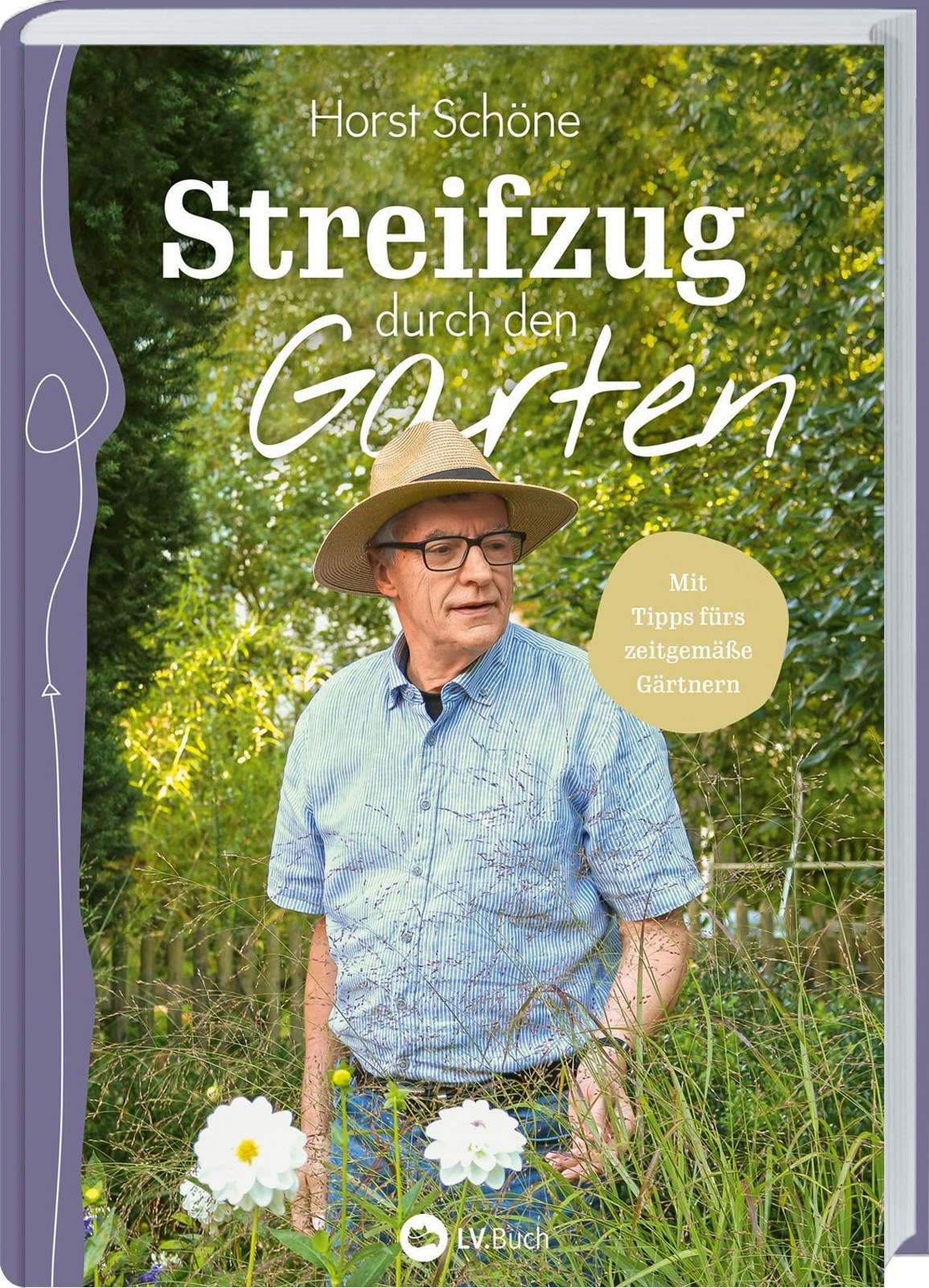 Streifzug durch den Garten Horst Schöne