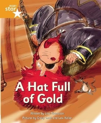 A Hat Full of Gold: Orange Level Fict..., Lisa Thompson