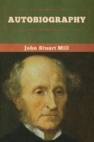 Autobiography | John Stuart Mill | Taschenbuch | Kartoniert / Broschiert | 2020