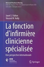 Janet S. Fulton La fonction d’infirmière clinicienne spécialisée (Hardback)