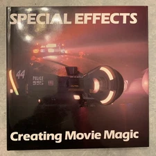 Special Effects : Creating Movie Magic by Christopher Finch 1984 Hardcover