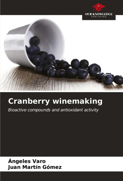 ÁNgeles Varo (U. A.) | Cranberry Winemaking | Taschenbuch | Englisch (2023)-image