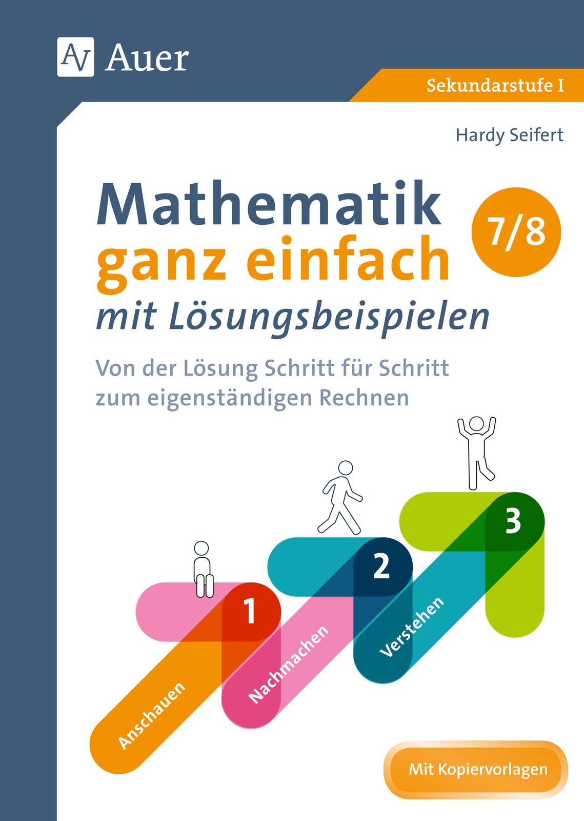 Mathematik Ganz Einfach Mit Lösungsbeispielen 7-8 Hardy Seifert