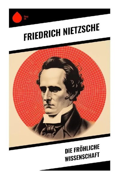 Friedrich Nietzsche | Die FröHliche Wissenschaft | Taschenbuch | Deutsch (2023)-image