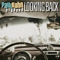 Kuhn Paul/Bigband - Looking Back - Cd - G4Z