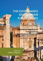 The Governance Of European Public Goods Stefan Collignon