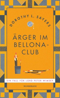 Ärger im Bellona-Club | Ein Fall für Lord Peter Wimsey | Dorothy L. Sayers