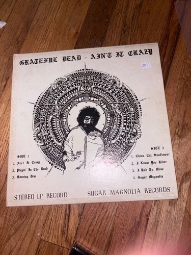 Grateful Dead Aint It Crazy Vinyl Record Sugar Magnolia Records Vintage LP