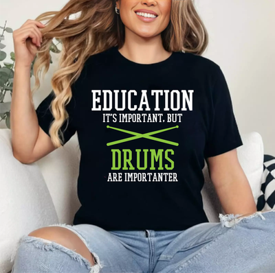 #ad #ad Education is Important But Drums are Importanter Performance T Shirt $15.99