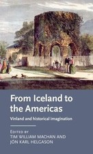 Tim William Machan From Iceland to the Americas (Hardback)