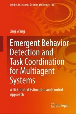 Emergent Behavior Detection und Aufgabenkoordination für Multiag... - 9783030868925