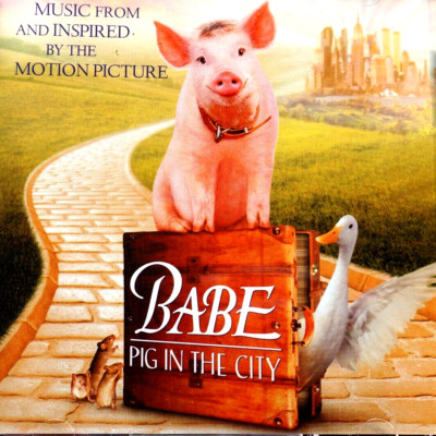Babe - Pig In The City, Music From And Inspired By The Motion Picture -  CD, VG