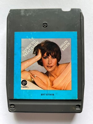Helen Reddy ~ No Way to Treat A Lady - 8 Track Tape - Refurbished Sounds Great!