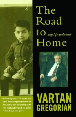 Der Weg nach Hause: Mein Leben und meine Zeiten Vartan Gregorianisches neues Buch 9780743255653