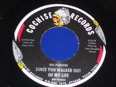 HAL PARSONS NM Train Take Me 45 Since You Walked Out Of My Life 103 Cochise 7''