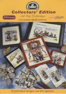 2002 DMC Creative World, Collectors' Edition, All Our Yesterdays Cross Stitch