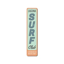 Surf Club Vertical Sign, Custom Family Name Experienced Riders Only Aluminum