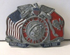 VINTAGE U. S. MARINES BELT BUCKLE - "THESE COLORS DON'T RUN" EXCELLENT CONDITION