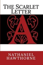 The Scarlet Letter - Paperback By Hawthorne, Nathaniel - GOOD