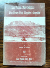 Las Vegas New Mexico Town That Wouldn't Gamble HC DJ Callon Ltd Signed #826 1962