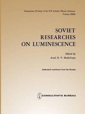 Soviet Researches on Luminescence by D.V. Skobel tsyn (English) Paperback Book