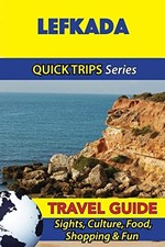			Lefkada Travel Guide (Quick Trips Series): Sigh. Stone<|		
