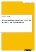 Economics Efficiency Of Maize Production In Gudeya Bila District, Ethiopia Toles