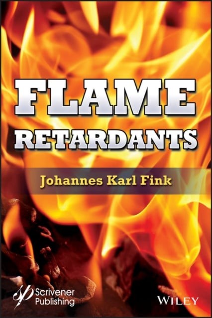 Flame Retardants – Materials and Applications Fink Hardback John Wiley & Sons