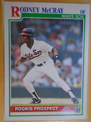 RODNEY MCCRAY CHICAGO WHITE SOX 1991 SCORE ROOKIE PROSPECT