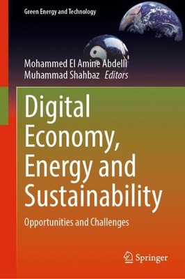 Digital Economy, Energy and Sustainability: Opportunities and Challenges by Moha