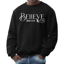 Mens Graphic Sweatshirt - Believe John 3:16