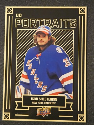 22-23 Upper Deck Igor Shesterkin UD Portraits     New York Rangers 