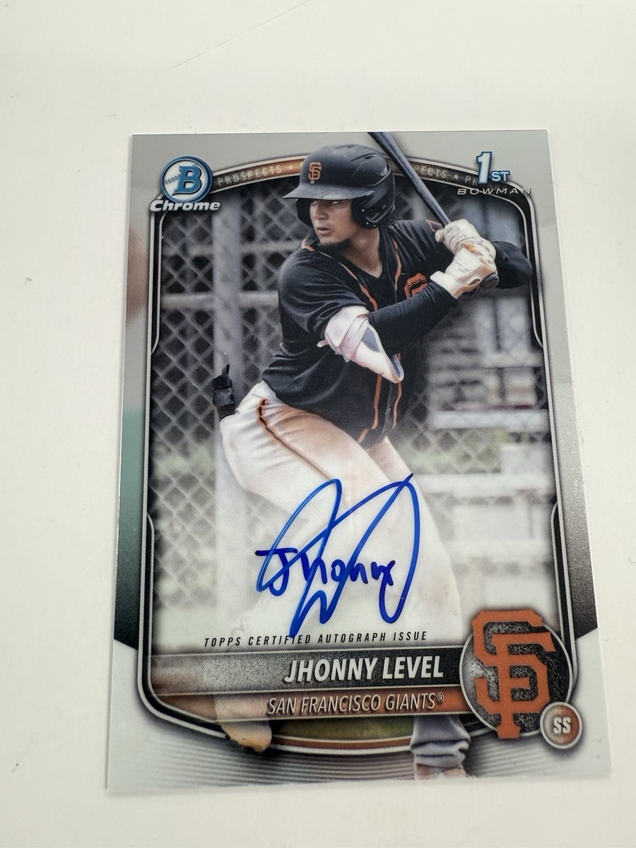 2025 Bowman Jhonny Level 1st Bowman AUTOGRAGH San Francisco