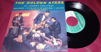 JOHNNY HALLYDAY EP 45 TOURS VINYLE REEDITION 2009 THE GOLDEN STARS