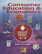 Consumer Education And Economics, Student Edition - Lowe, Ross E.|Malouf, Ch...