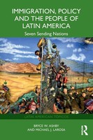 Immigration, Policy And The People Of Latin America Seven Sending Nations Buch