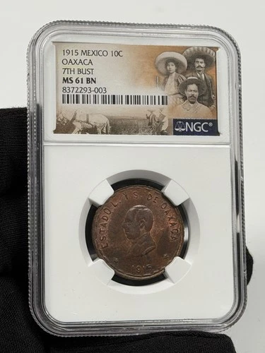 Mexico - 10 Centavos - 1915 Oaxaca 7th Bust NGC MS 61 BN