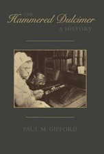 Hammered Dulcimer : A History, Hardcover by Gifford, Paul M., Like New Used, ...