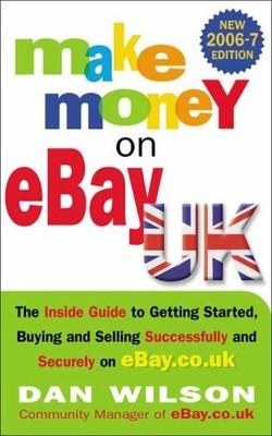 Make Money On Ebay: The Inside Guide To Getting Started, Buying 