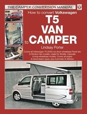 VW T5 Camper Conversion Manual (The Camper Conver... by Lindsay Porter Paperback