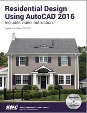 Residential Design Using AutoCAD 2016 Paperback Daniel John Stine