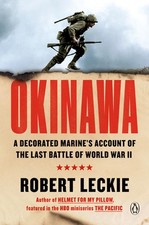 Okinawa: The Last Battle of World War II by Robert Leckie (English) Paperback Bo